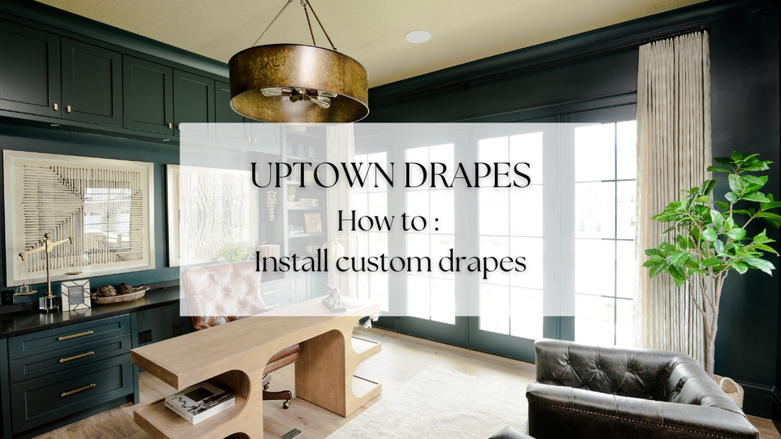 How to install your drapes